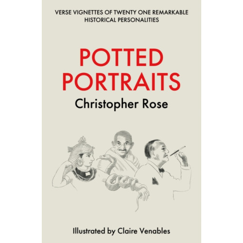 Troubador Publishing Potted Portraits (inbunden, eng)