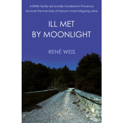 Troubador Publishing Ill Met by Moonlight (häftad, eng)