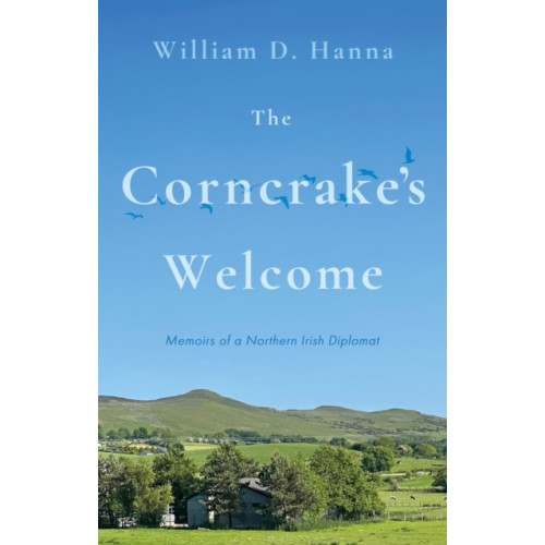 Troubador Publishing The Corncrake's Welcome (häftad, eng)