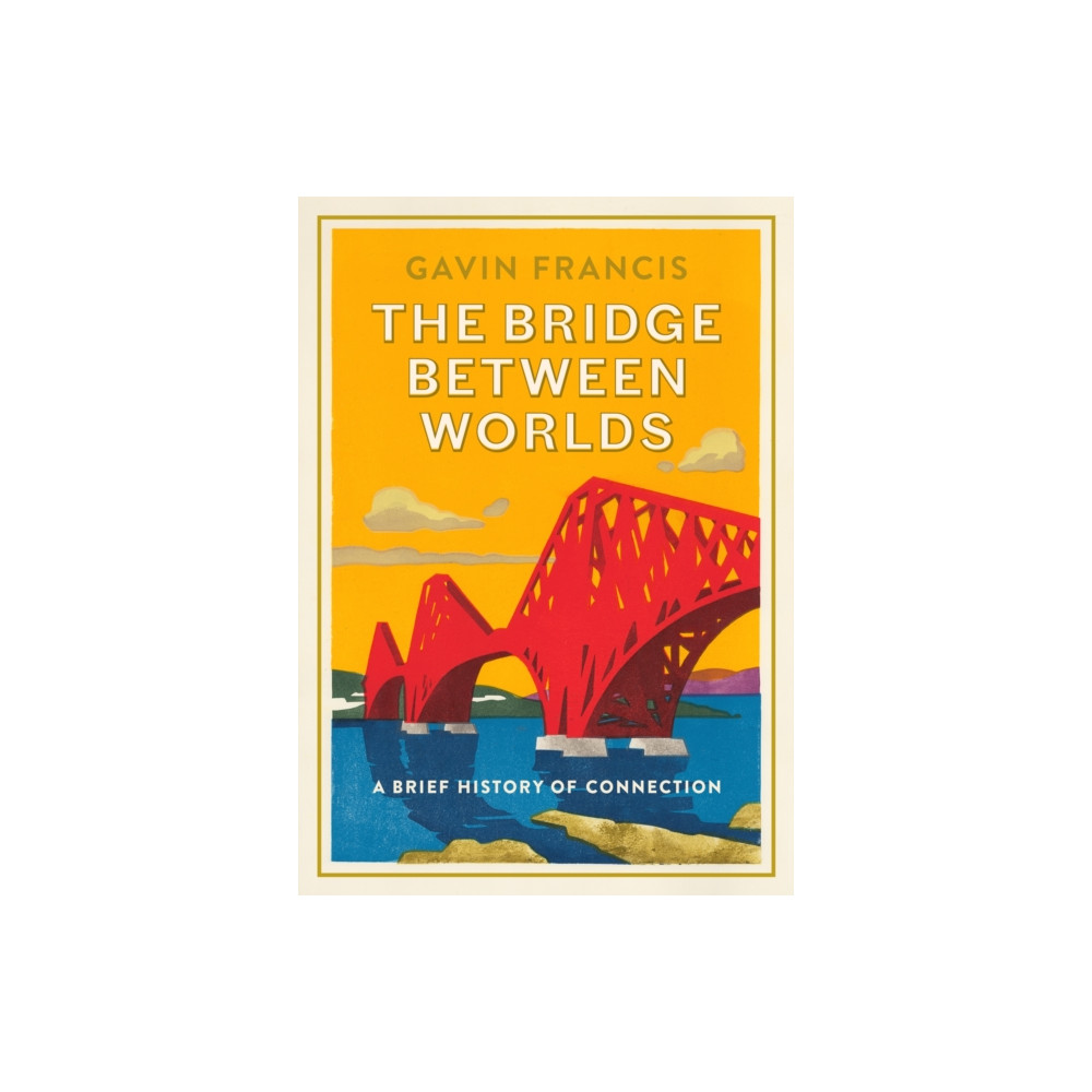 Produktbild för The Bridge Between Worlds (inbunden, eng)