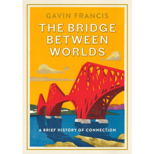 Canongate Books The Bridge Between Worlds (inbunden, eng)