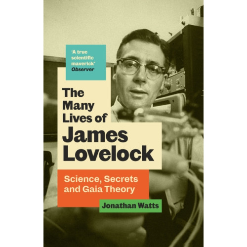 Canongate Books The Many Lives of James Lovelock (inbunden, eng)