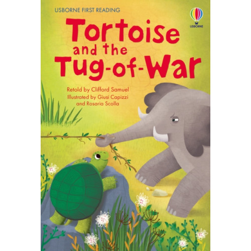 Usborne Publishing Ltd First Reading: Tortoise and the Tug-of-War (inbunden, eng)