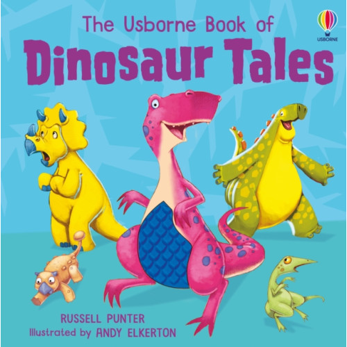 Usborne Publishing Ltd Dinosaur Tales (inbunden, eng)