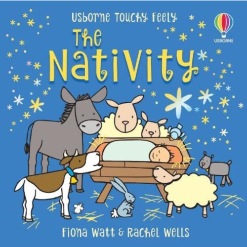 Usborne Publishing Ltd Touchy-feely The Nativity (bok, board book, eng)