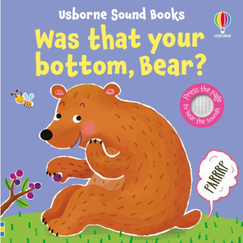 Usborne Publishing Ltd Was That Your Bottom, Bear? (bok, board book, eng)