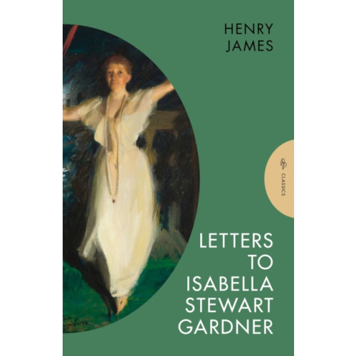 Pushkin Press Letters to Isabella Stewart Gardner (häftad, eng)