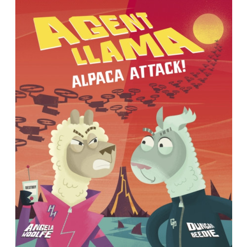 Little Tiger Press Group Agent Llama: Alpaca Attack! (inbunden, eng)