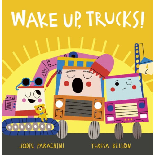 Little Tiger Press Group Wake Up, Trucks! (inbunden, eng)