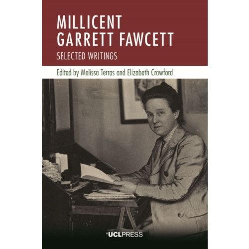 UCL Press Millicent Garrett Fawcett (häftad, eng)