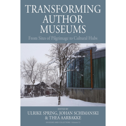 Berghahn Books Transforming Author Museums (häftad, eng)