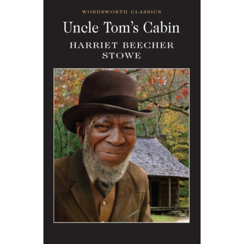 Wordsworth Editions Ltd Uncle Tom's Cabin (häftad, eng)