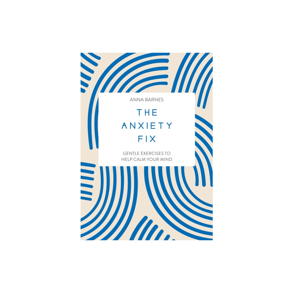 Produktbild för The Anxiety Fix (häftad, eng)