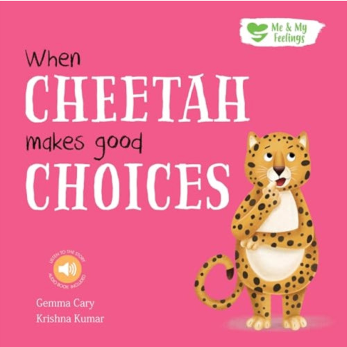 North Parade Publishing When Cheetah Makes Good Choices (häftad, eng)