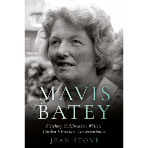 Troubador Publishing Mavis Batey (inbunden, eng)