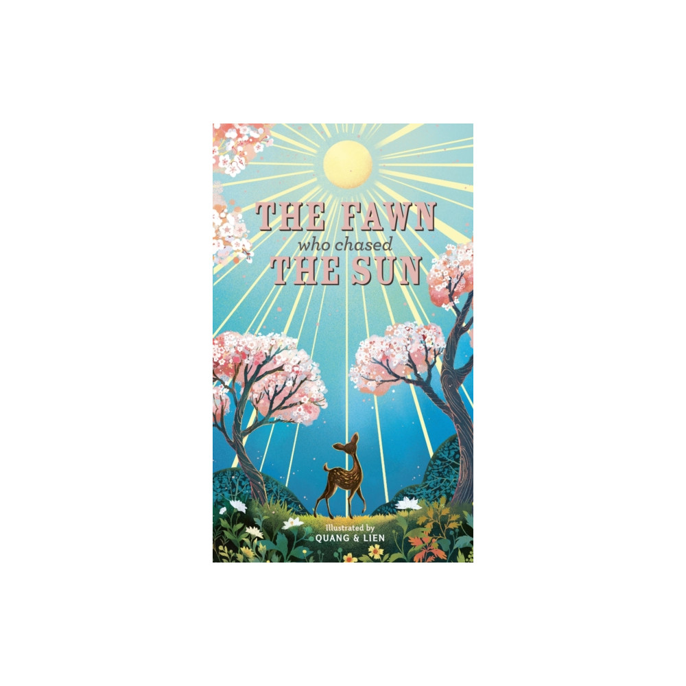 Produktbild för The Fawn Who Chased the Sun (inbunden, eng)