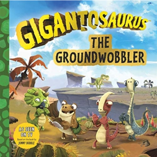 Templar Publishing Gigantosaurus - The Groundwobbler (häftad, eng)