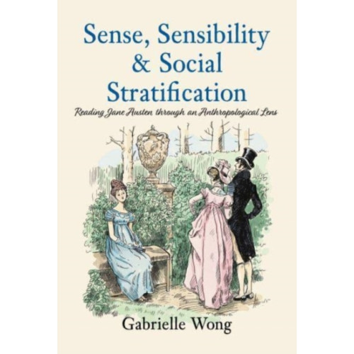 Brown Dog Books Sense, Sensibility & Social Stratification (häftad, eng)