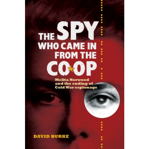 Boydell & Brewer Ltd The Spy Who Came In From the Co-op (häftad, eng)