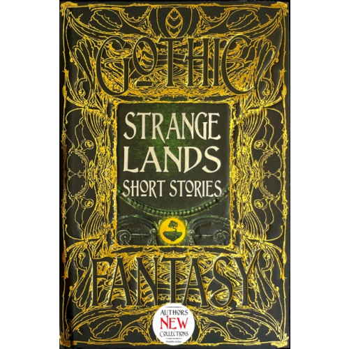 Flame Tree Publishing Strange Lands Short Stories (inbunden, eng)