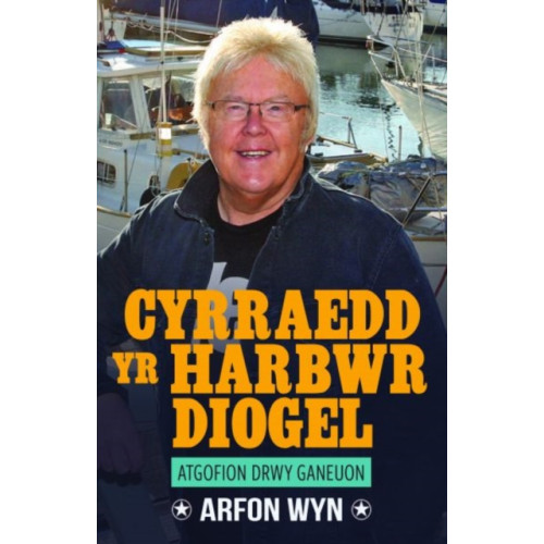 Gwasg Carreg Gwalch Atgofion drwy Ganeuon: Cyrraedd yr Harbwr Diogel (häftad, wel)