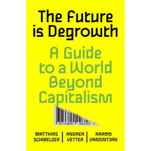 Verso Books The Future is Degrowth (häftad, eng)