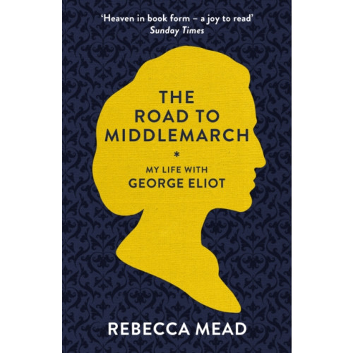 Granta Books The Road to Middlemarch (häftad, eng)