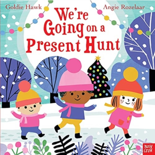 Nosy Crow Ltd We're Going on a Present Hunt (inbunden, eng)