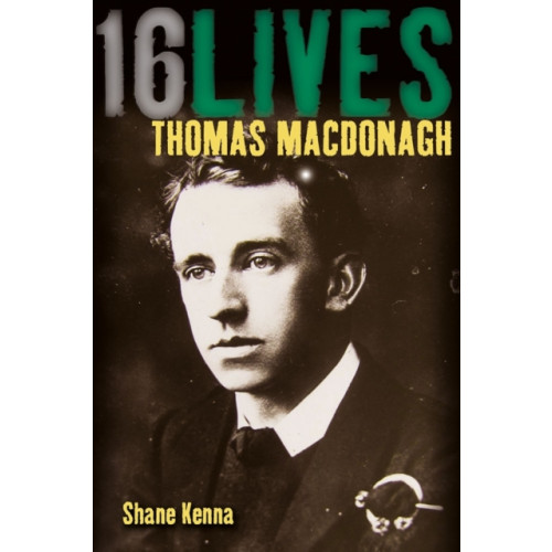 O'Brien Press Ltd Thomas MacDonagh (häftad, eng)