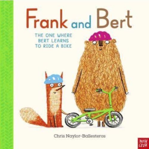 Nosy Crow Ltd Frank and Bert: The One Where Bert Learns to Ride a Bike (inbunden, eng)