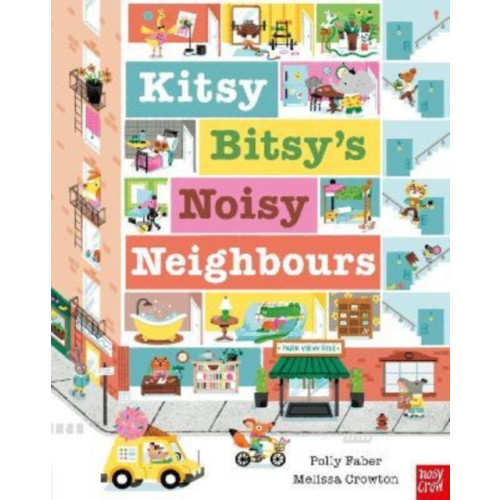 Nosy Crow Ltd Kitsy Bitsy's Noisy Neighbours (inbunden, eng)