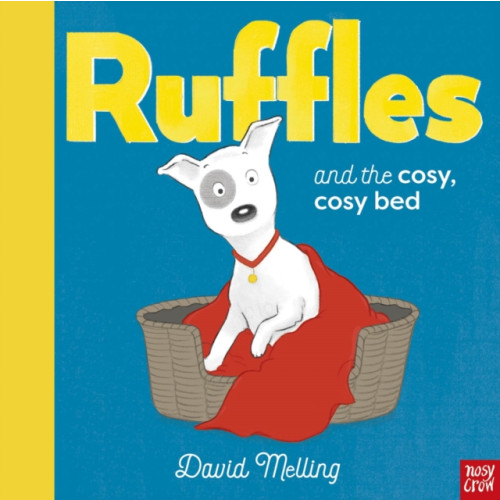Nosy Crow Ltd Ruffles and the Cosy, Cosy Bed (inbunden, eng)