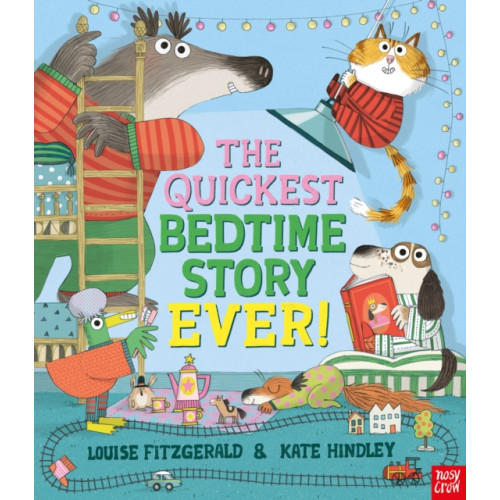 Nosy Crow Ltd The Quickest Bedtime Story Ever! (inbunden, eng)