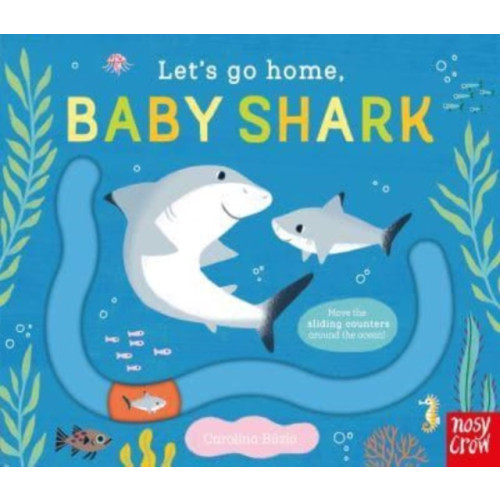Nosy Crow Ltd Let's Go Home, Baby Shark (bok, board book, eng)