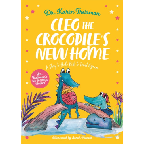 Jessica kingsley publishers Cleo the Crocodile's New Home (häftad, eng)