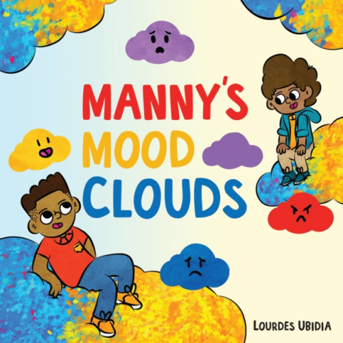 Jessica kingsley publishers Manny's Mood Clouds (inbunden, eng)