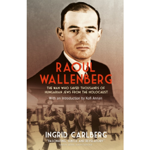 Quercus Publishing Raoul Wallenberg (häftad, eng)