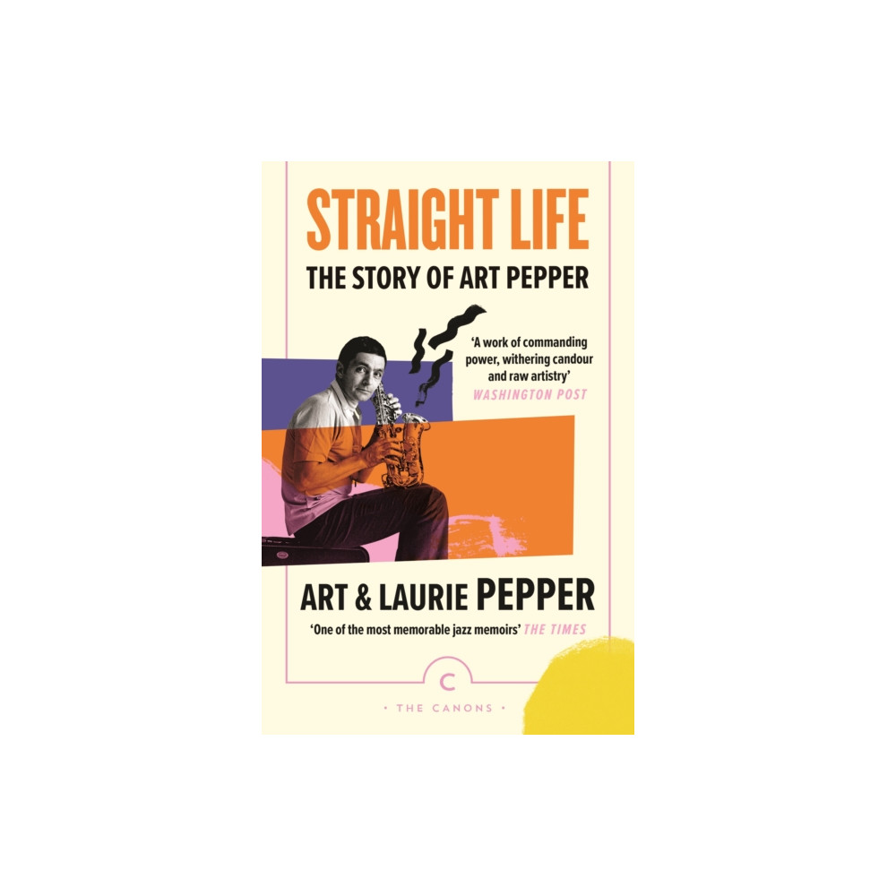 Produktbild för Straight Life: The Story Of Art Pepper (häftad, eng)