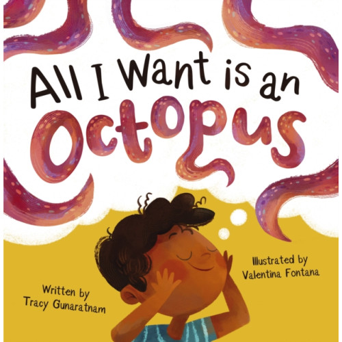 Maverick Arts Publishing All I Want is an Octopus (häftad, eng)