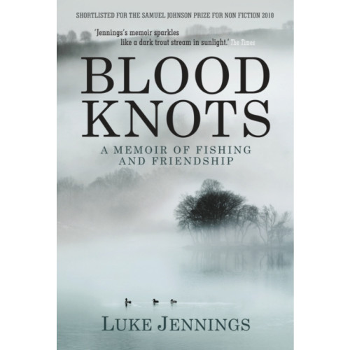 Atlantic Books Blood Knots (häftad, eng)