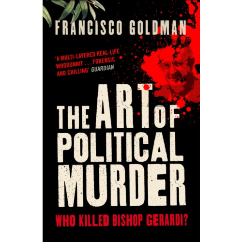 Atlantic Books The Art of Political Murder (häftad, eng)