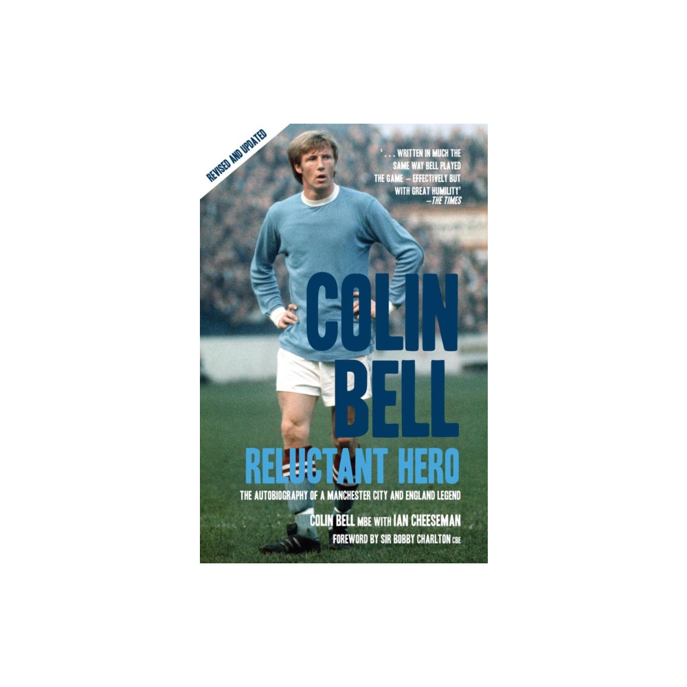 Produktbild för Colin Bell - Reluctant Hero (häftad, eng)