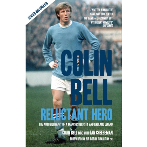 Transworld publishers ltd Colin Bell - Reluctant Hero (häftad, eng)