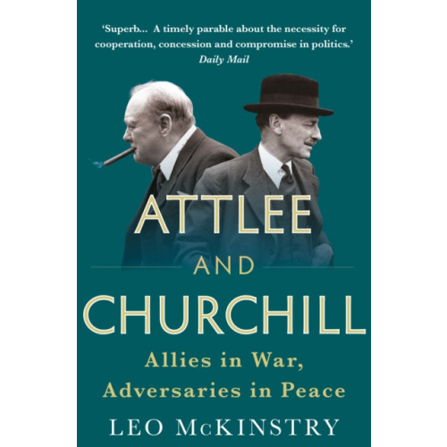 Atlantic Books Attlee and Churchill (häftad, eng)