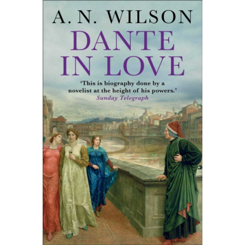 Atlantic Books Dante in Love (häftad, eng)