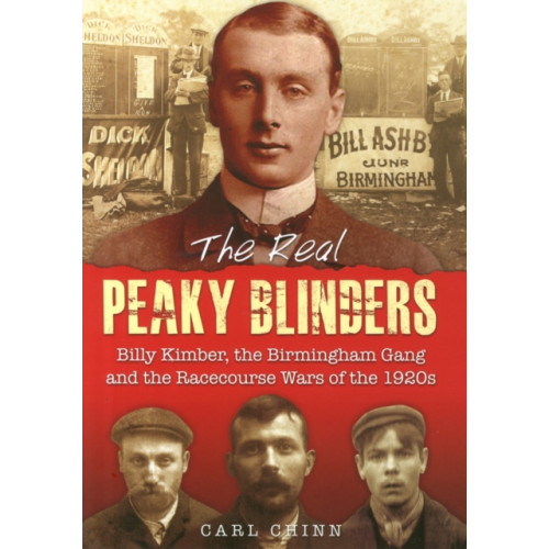 Brewin Books The Real Peaky Blinders (häftad, eng)