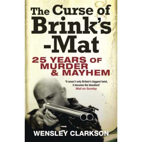 Quercus Publishing The Curse of Brink's-Mat (häftad, eng)