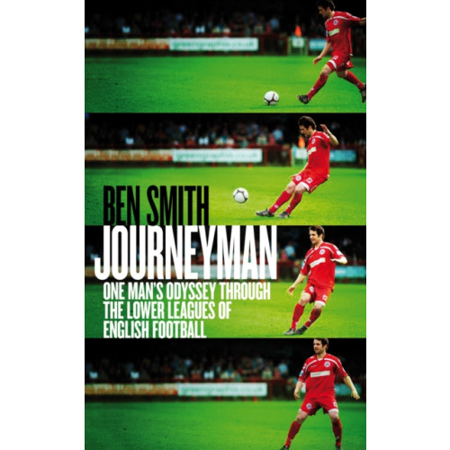 Biteback Publishing Journeyman (häftad, eng)