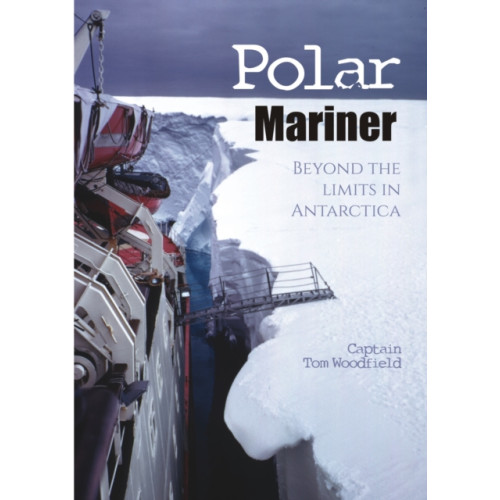 Whittles Publishing Polar Mariner (häftad, eng)