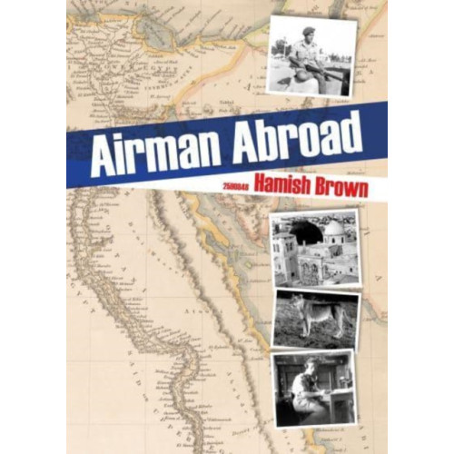 Whittles Publishing Airman Abroad (häftad, eng)